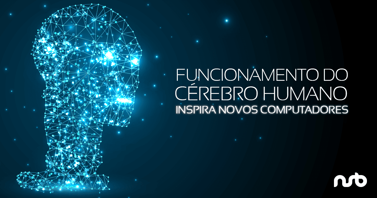 Funcionamento do cérebro humano inspira novos computadores